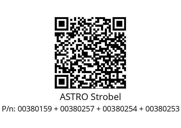   ASTRO Strobel 00380159 + 00380257 + 00380254 + 00380253