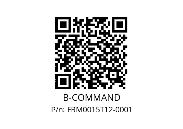   B-COMMAND FRM0015T12-0001