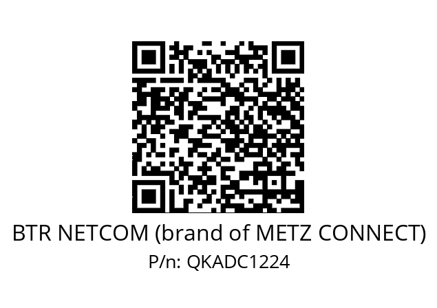   BTR NETCOM (brand of METZ CONNECT) QKADC1224