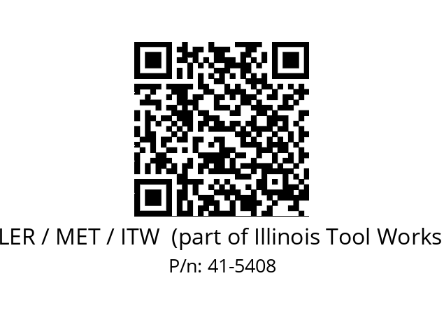   BUEHLER / MET / ITW  (part of Illinois Tool Works (ITW)) 41-5408