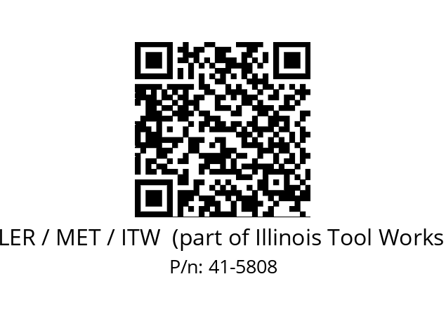   BUEHLER / MET / ITW  (part of Illinois Tool Works (ITW)) 41-5808