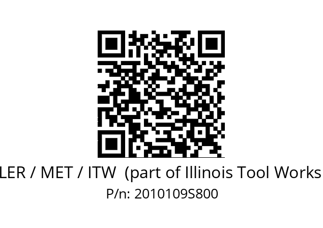   BUEHLER / MET / ITW  (part of Illinois Tool Works (ITW)) 2010109S800