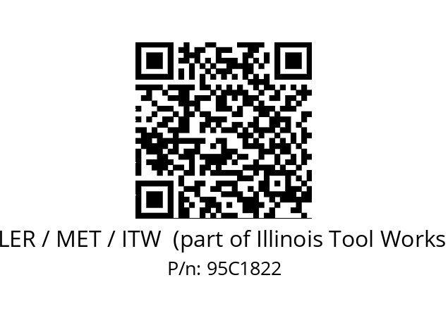   BUEHLER / MET / ITW  (part of Illinois Tool Works (ITW)) 95C1822