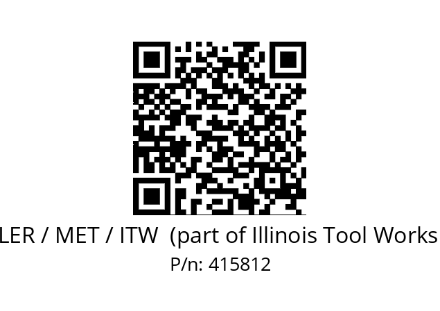   BUEHLER / MET / ITW  (part of Illinois Tool Works (ITW)) 415812