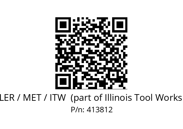   BUEHLER / MET / ITW  (part of Illinois Tool Works (ITW)) 413812