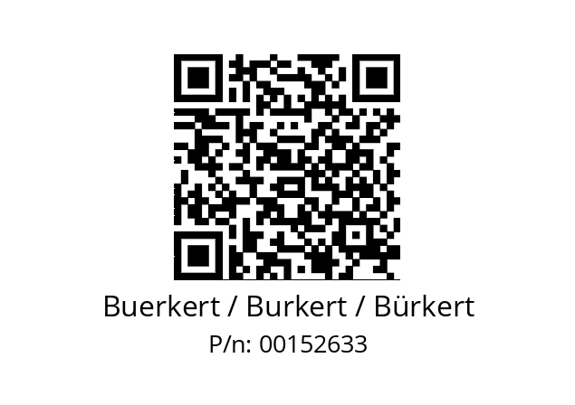   Buerkert / Burkert / Bürkert 00152633