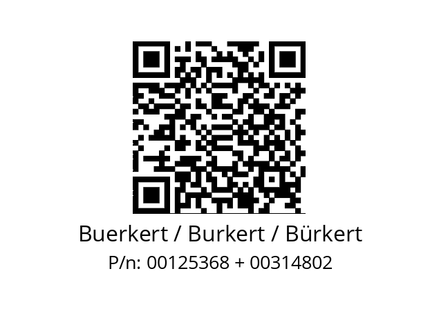   Buerkert / Burkert / Bürkert 00125368 + 00314802