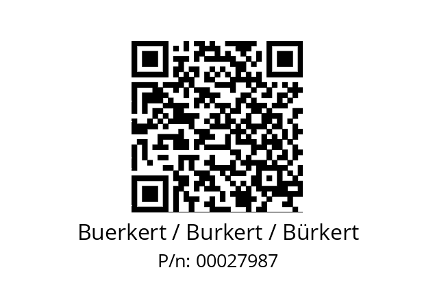   Buerkert / Burkert / Bürkert 00027987