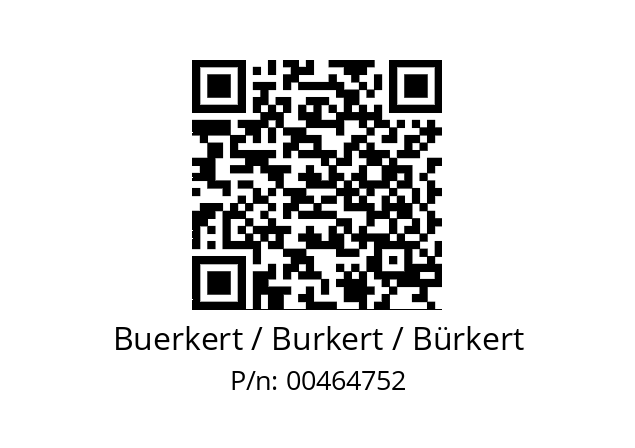   Buerkert / Burkert / Bürkert 00464752