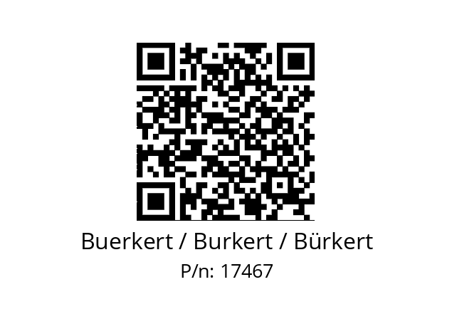   Buerkert / Burkert / Bürkert 17467