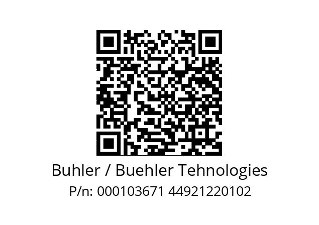   Buhler / Buehler Tehnologies 000103671 44921220102