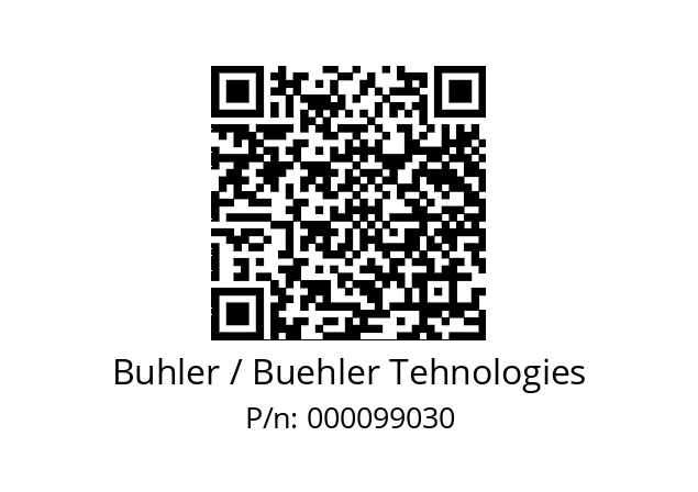   Buhler / Buehler Tehnologies 000099030