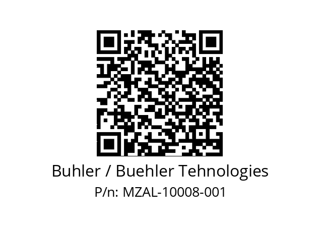   Buhler / Buehler Tehnologies MZAL-10008-001