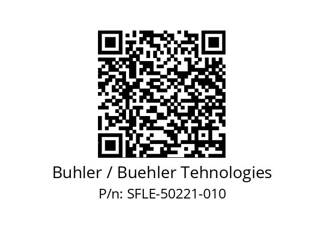   Buhler / Buehler Tehnologies SFLE-50221-010