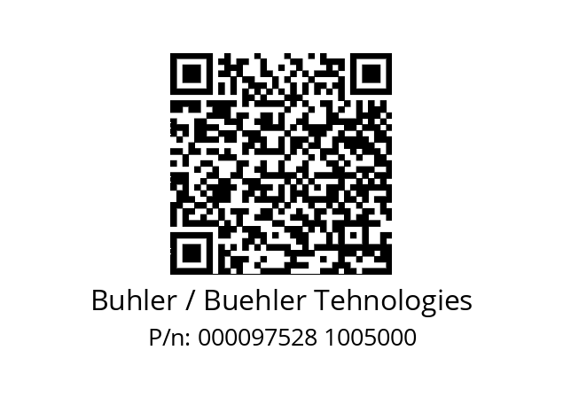   Buhler / Buehler Tehnologies 000097528 1005000