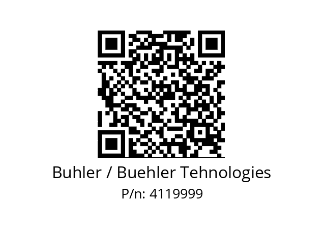   Buhler / Buehler Tehnologies 4119999