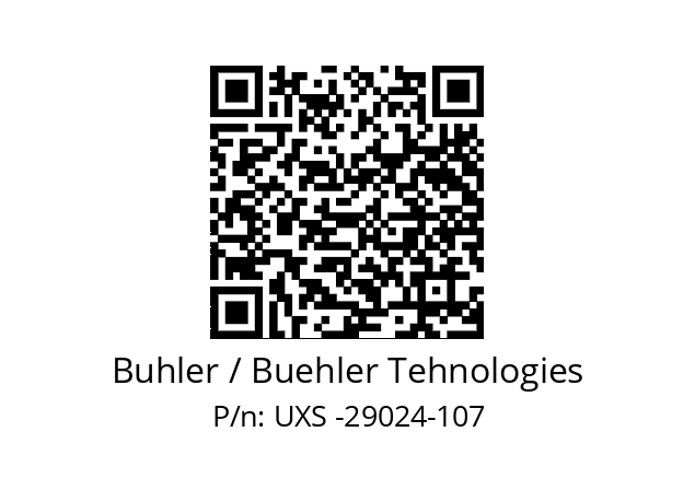   Buhler / Buehler Tehnologies UXS -29024-107