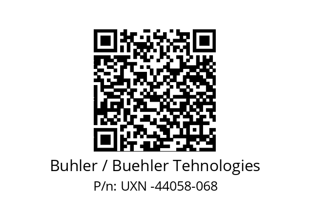   Buhler / Buehler Tehnologies UXN -44058-068