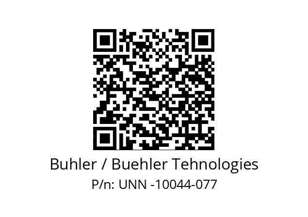   Buhler / Buehler Tehnologies UNN -10044-077