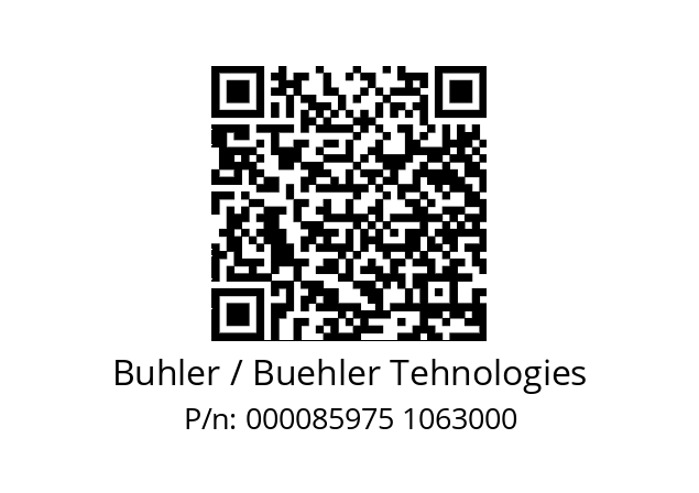   Buhler / Buehler Tehnologies 000085975 1063000