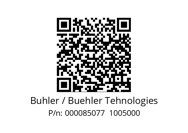   Buhler / Buehler Tehnologies 000085077  1005000