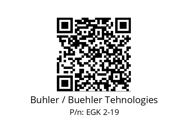   Buhler / Buehler Tehnologies EGK 2-19