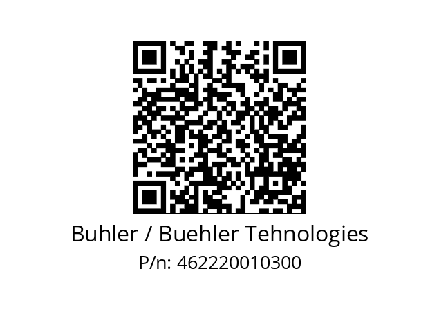   Buhler / Buehler Tehnologies 462220010300