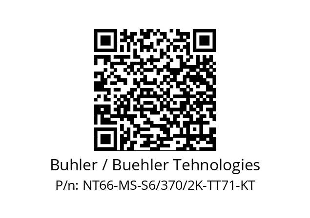   Buhler / Buehler Tehnologies NT66-MS-S6/370/2K-TT71-KT