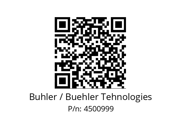   Buhler / Buehler Tehnologies 4500999