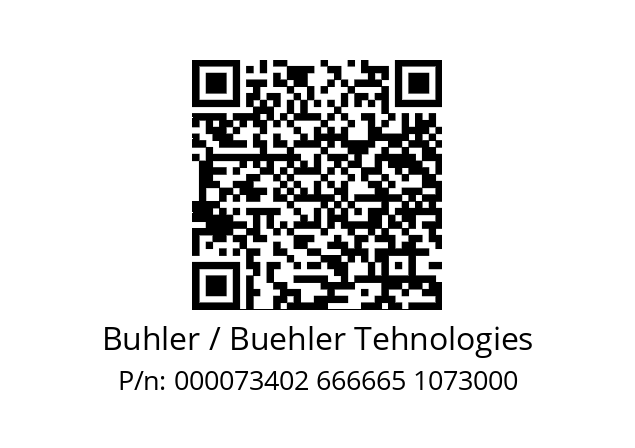   Buhler / Buehler Tehnologies 000073402 666665 1073000