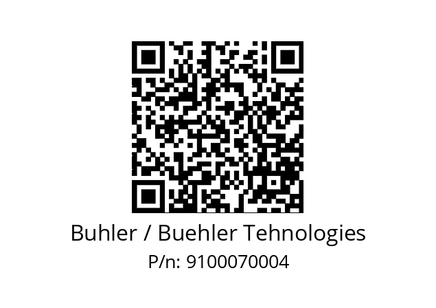   Buhler / Buehler Tehnologies 9100070004