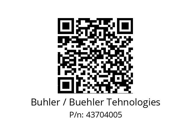   Buhler / Buehler Tehnologies 43704005