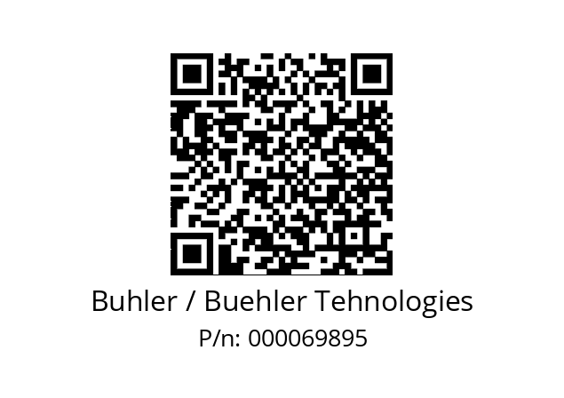   Buhler / Buehler Tehnologies 000069895