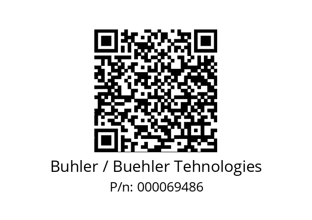   Buhler / Buehler Tehnologies 000069486