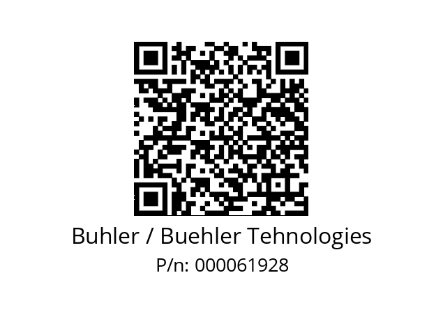   Buhler / Buehler Tehnologies 000061928