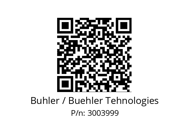   Buhler / Buehler Tehnologies 3003999