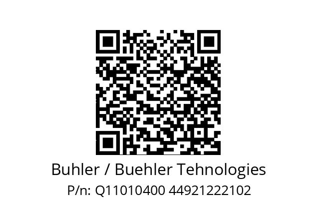   Buhler / Buehler Tehnologies Q11010400 44921222102