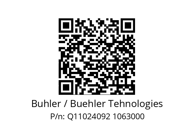   Buhler / Buehler Tehnologies Q11024092 1063000