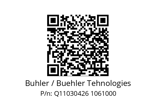   Buhler / Buehler Tehnologies Q11030426 1061000