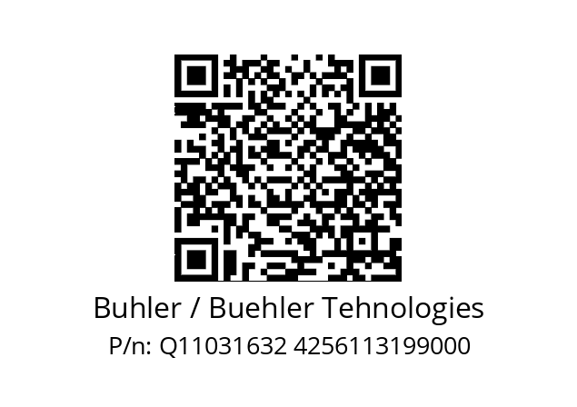   Buhler / Buehler Tehnologies Q11031632 4256113199000