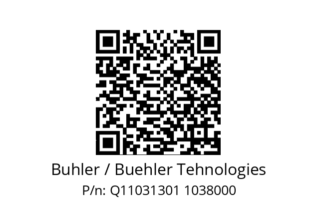   Buhler / Buehler Tehnologies Q11031301 1038000