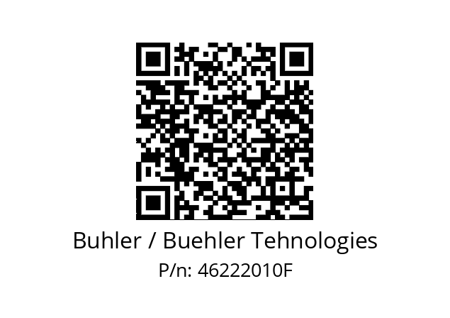   Buhler / Buehler Tehnologies 46222010F