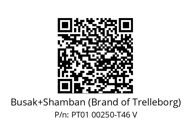   Busak+Shamban (Brand of Trelleborg) PT01 00250-T46 V