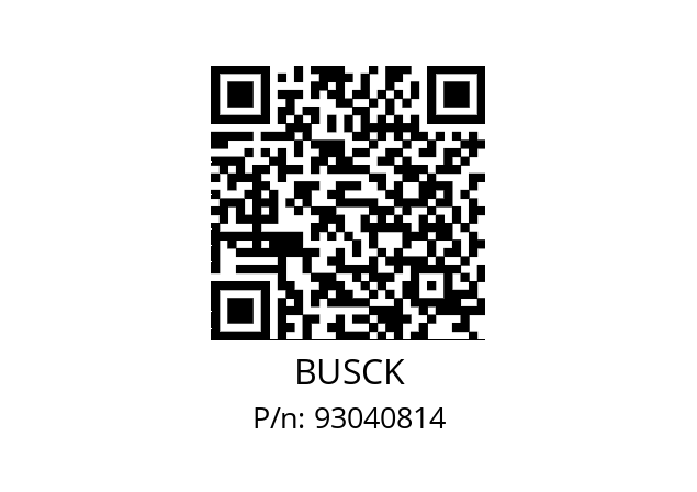   BUSCK 93040814