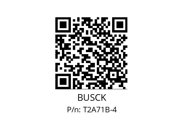   BUSCK T2A71B-4