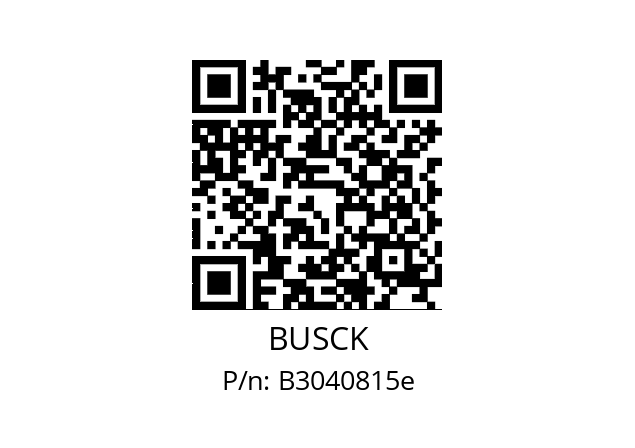   BUSCK B3040815e