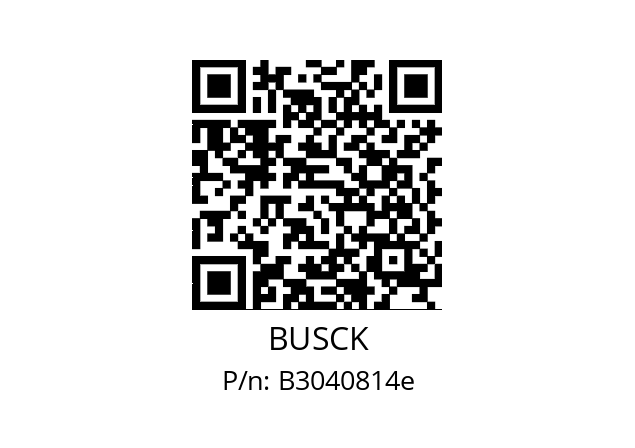   BUSCK B3040814e