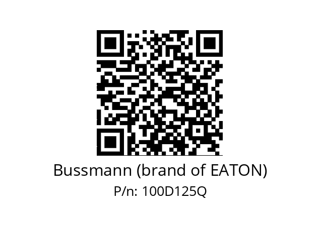   Bussmann (brand of EATON) 100D125Q