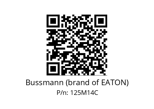   Bussmann (brand of EATON) 125M14C