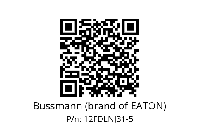   Bussmann (brand of EATON) 12FDLNJ31-5